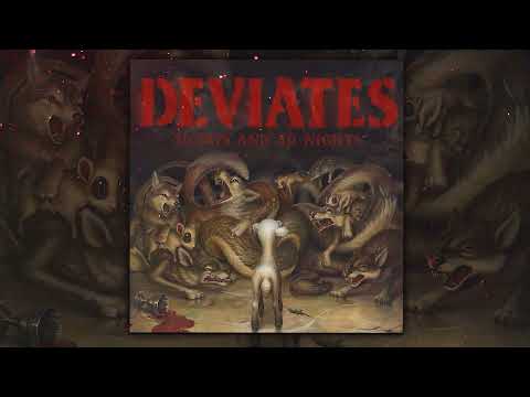 DEVIATES - 40 Days and 40 Nights [OFFICIAL AUDIO]