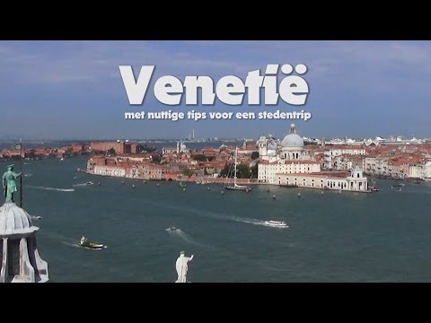 Venetië, handige tips voor een korte stedentrip of dagtocht