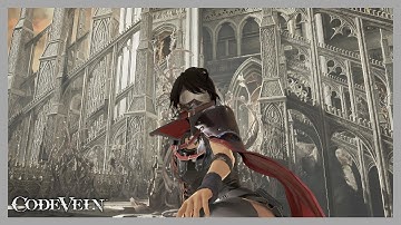 Cathedral of the Sacred Blood Part 2 │ Code Vein