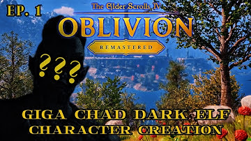 Making a Giga Chad Dark Elf (Tutorial) | Oblivion Remastered Gameplay Ep. 1