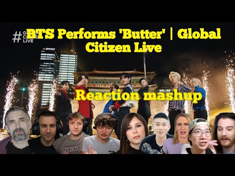 BTS Performs 'Butter' | Global Citizen Live ||Reaction Mashup @Kpop mashup Reaction
