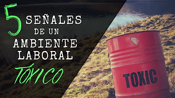 ¿Cuándo se debe abandonar un entorno laboral tóxico?