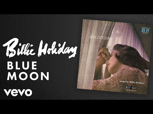 Billie Holiday - Blue Moon (Audio) class=