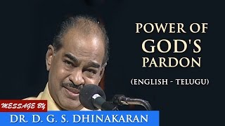Power of GOD’S Pardon  ( English - Telugu) - Bro. DGS Dhinakaran