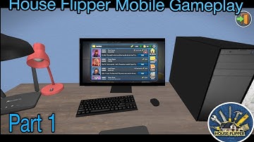 House Flipper Mobile - Gameplay Walkthrough Part - 1 | Simulator Game | (Android,Ios)