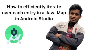 How to efficiently iterate over each entry in a Java Map in Android Studio