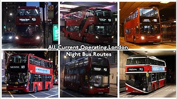 All Current Operating London Night Bus Routes