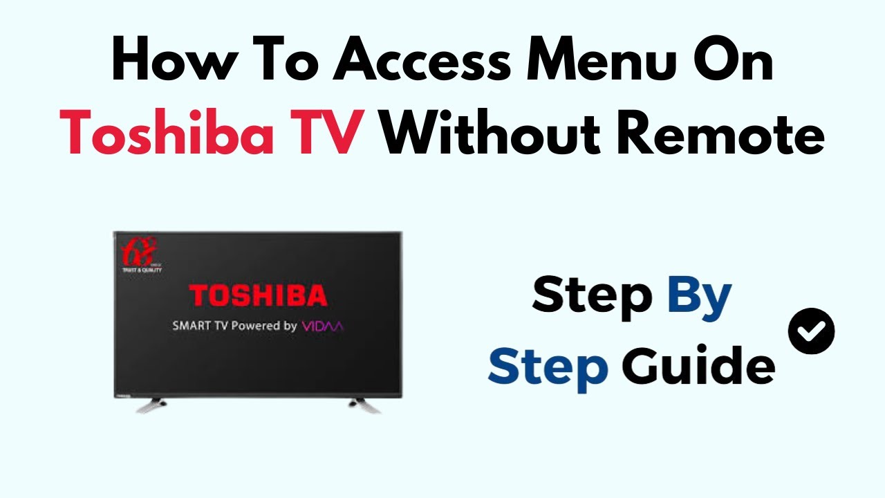 How To Access Menu On Toshiba TV Without Remote - YouTube