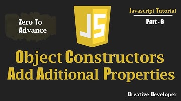 How To Add Aditional Property In Constructor Object | Javascript Tutorial