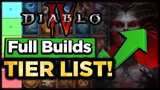 Diablo 4 - UPDATED Season 1 FULL Build Tier List ALL CLASSES