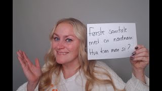 Video 1235 Første samtale med en nordmann, hva kan man si?