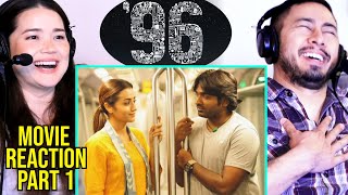 96 | Vijay Sethupathi | Trisha Krishnan | C. Prem Kumar | Movie Reaction (Part 1) by Jaby & Achara!