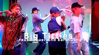 【otonariダンスエンターテインメント】Big Titties / Rico Nasty &amp; Kenny Beats Feat. Baauer &amp; EarthGang