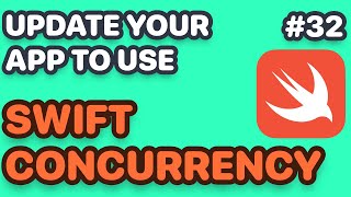 How To Update Your App To Use Swift Concurrency screenshot 2