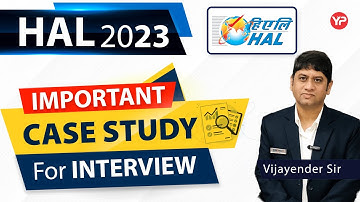 Important Case Study for HAL interview | Preparation & guidance Interviews of HAL
