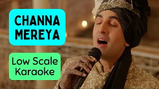 Channa Mereya Low Scale Karaoke  Arijit Singh  Real Low Scale Karaoke