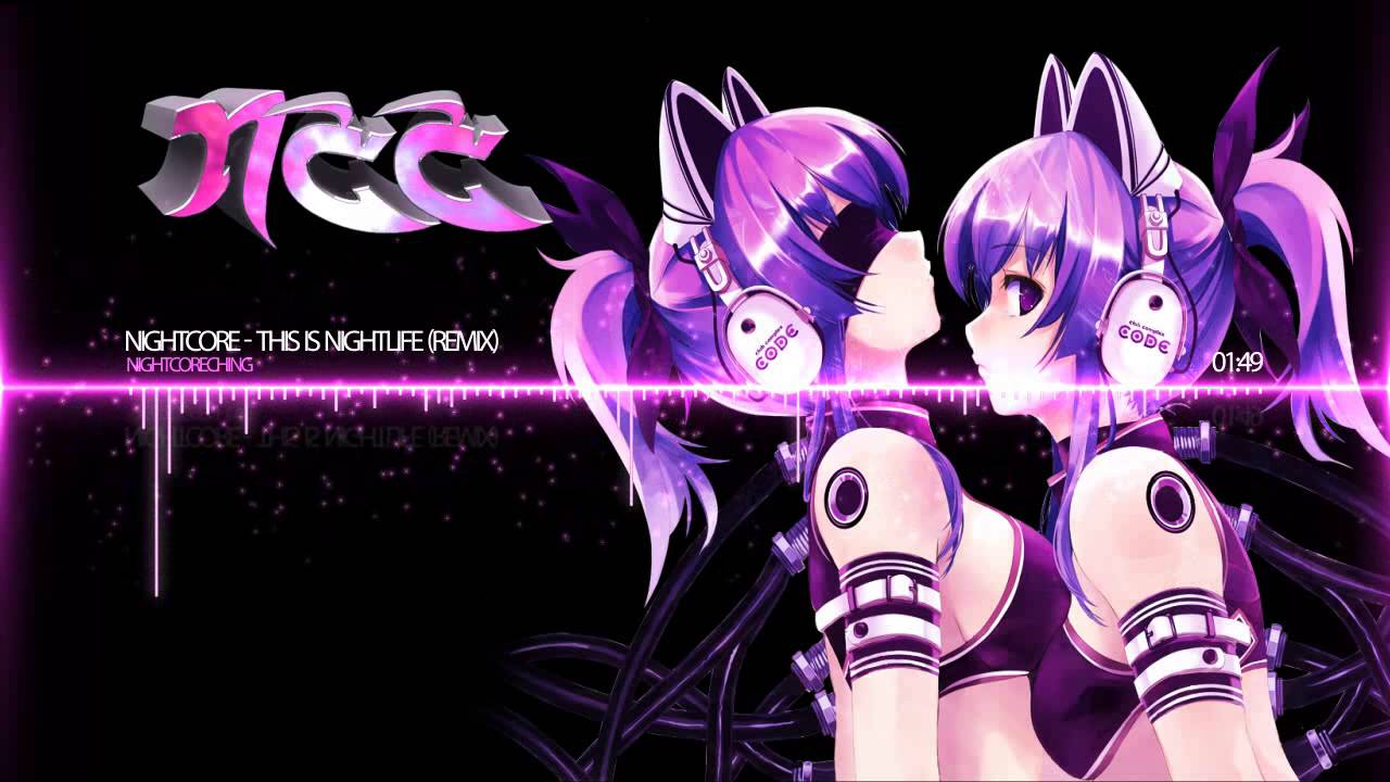 Nightcore - This Is Nightlife (Remix)
