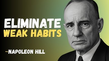 Kill That Weak Version Of Yourself That Keeps Quitting | Napoleon Hill