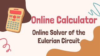 Eulerian Circuit | Online Calculator | Operations Research