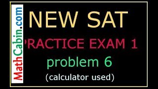 SAT Practice Test 1, section 4, Problem # 6