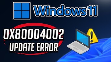 Fix Windows Update Error 0x80004002 in Windows 11