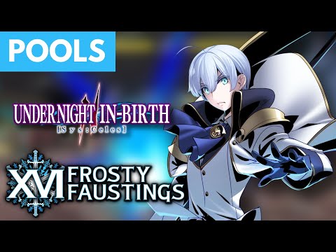 Frosty Faustings XVI 2024 UNI2 Pools D & E (Merkava Waldstein Hilda Londrekia) Under Night In Birth