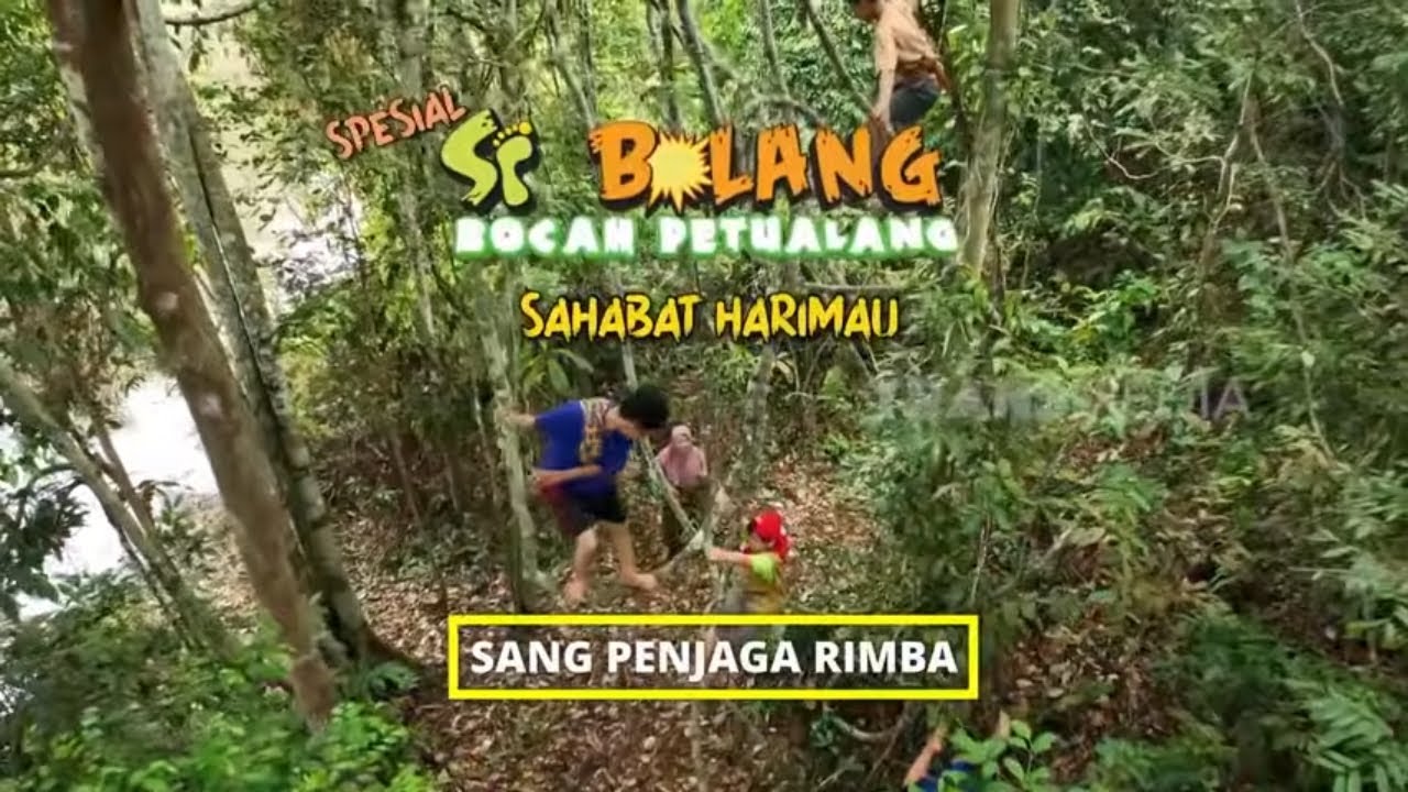 [FULL] Sang Penjaga Rimba | SI BOLANG (28/01/26)
