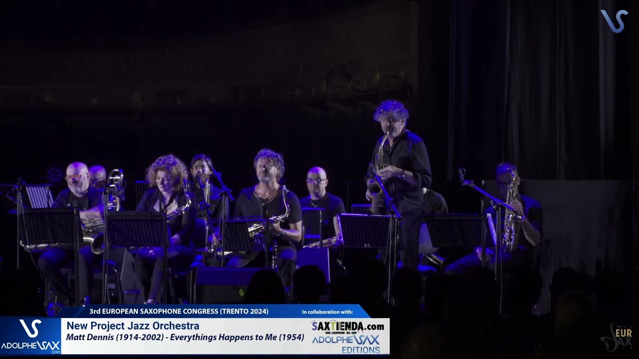EURSAX 2024: New Project Jazz Orchestra plays Everything happens to me by Matt Dennis