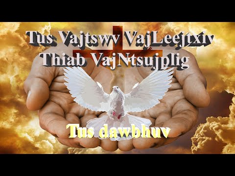 Tus Vajtswv Vaj Leejtxiv thiab Vaj Ntsujplig tus dawbhuv Ep.2