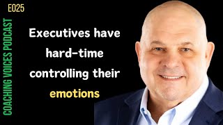 Executives have hard-time controlling their emotions - John Spence