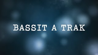 Bassit A Trak - Ilocano Song