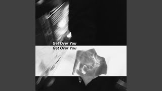 GET OVER YOU (feat. GiannaRose)