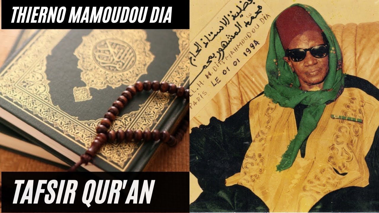 Thierno Mamoudou Dia - Tafsir Qur'an partie 2