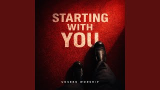 STARTING WITH YOU