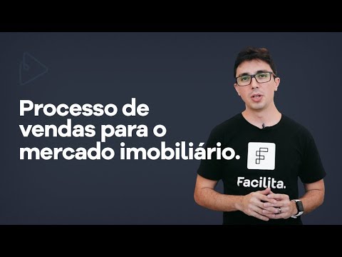 Como funciona o PROCESSO DE VENDAS no Mercado Imobiliário?