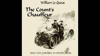 The Count's Chauffeur (FULL Audio Book) - By William Le Queux