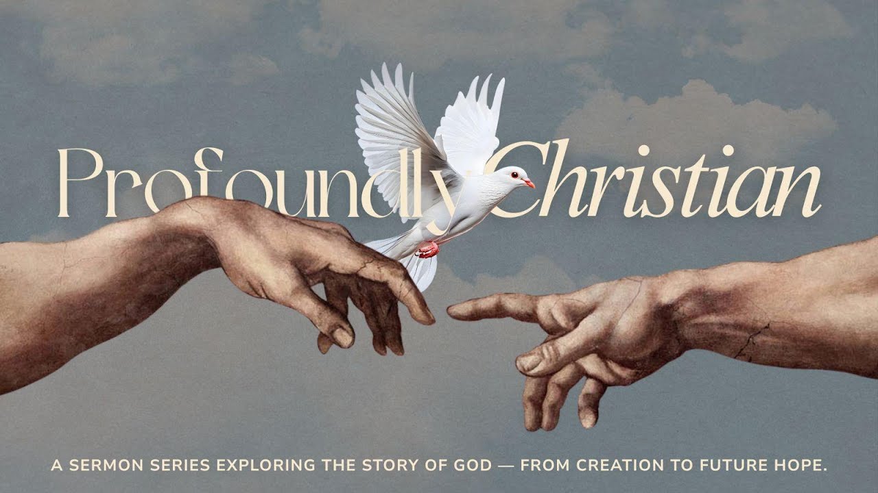 Profoundly Christian