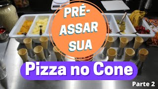 Como modelar e pré-assar a pizza no cone ! ( Parte 2)