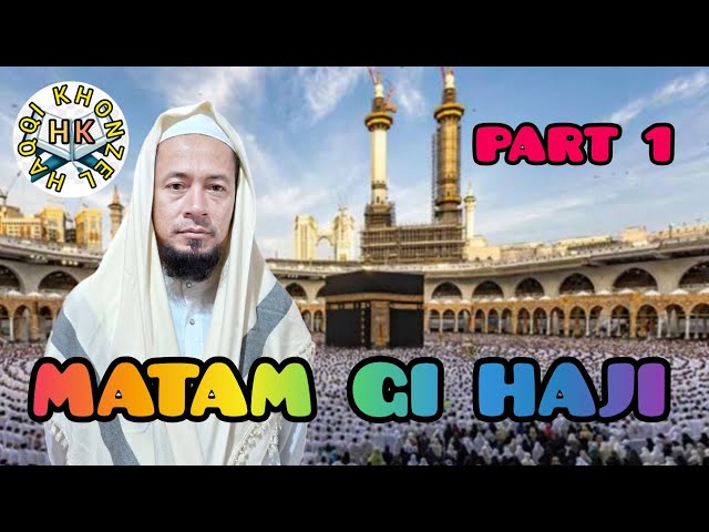 Matamgi Haji part 1 by Mufti Ziyaorahman Thoubal Moijing.. class=