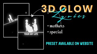 😘Mother Special Status Editing Alight Motion | 3d Glow Lyrics Status Editing Tutorial #113 screenshot 1