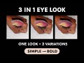 3 in 1 Eye Makeup Look 😍 | Single Eye Look with 3 Variations