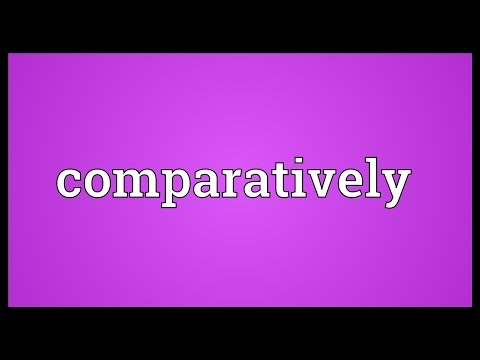 Comparatively Meaning