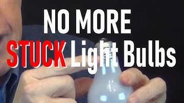 No More STUCK Light Bulbs! (Use Squalene - End Frustration)