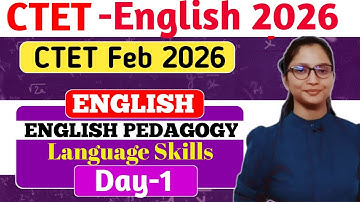 CTET Feb 2026 | CTET English Pedagogy- Language Skills (LSRW) | CTET English Pedagogy Classes 2026