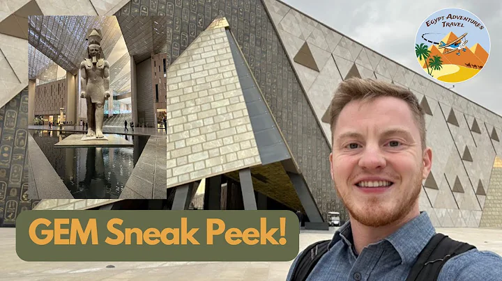 GEM Sneak Peek! Cairo's Grand Egyptian Museum Opening in 2023 for Special Events - DayDayNews