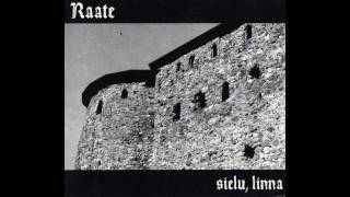 Video thumbnail of "Raate - Viimeinen linnoitus"