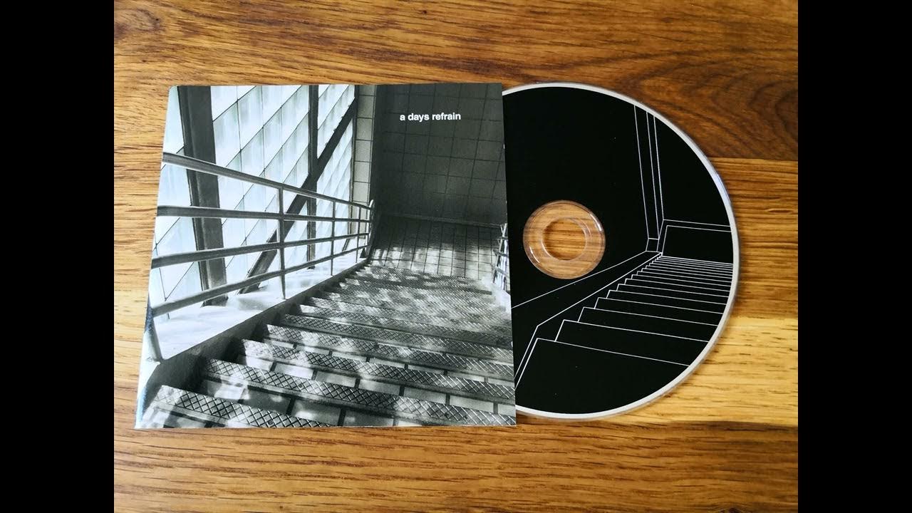 A Days Refrain - Self Titled A Days Refrain - Self Titled