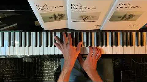 Roys Piano Tunes - No. 12, Until the Sun Goes Down...
