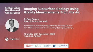Geothermal Webinars 2023. Webinar 9: Imaging Subsurface Geology Using Gravity Measurements From Air