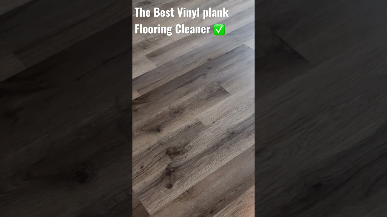 How to Clean Luxury Vinyl Plank (LVP) floor like a pro! #cleantok #how, Lvp Floor Cleaning